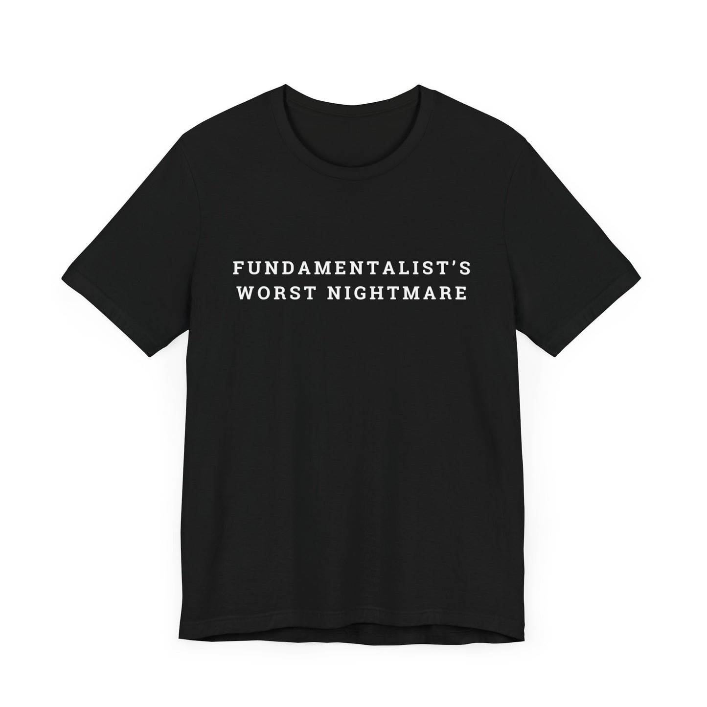 Fundamentalist's Worst Nightmare Unisex Jersey Short Sleeve Tee