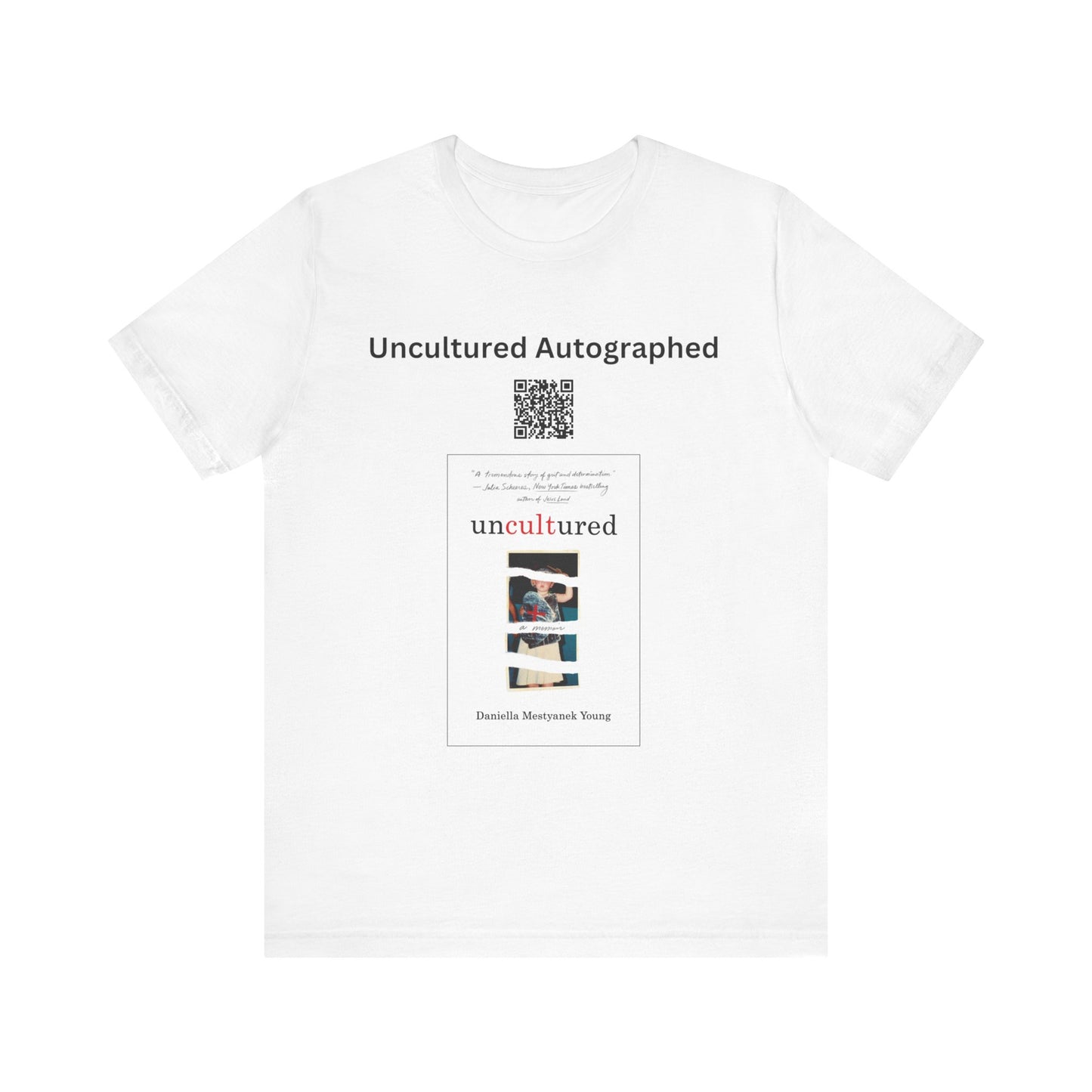Autographed Uncultured Unisex Jersey Short Sleeve Tee