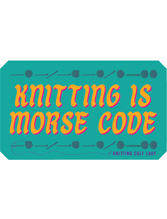 Knitting is Morse Code Vinyl Sticker