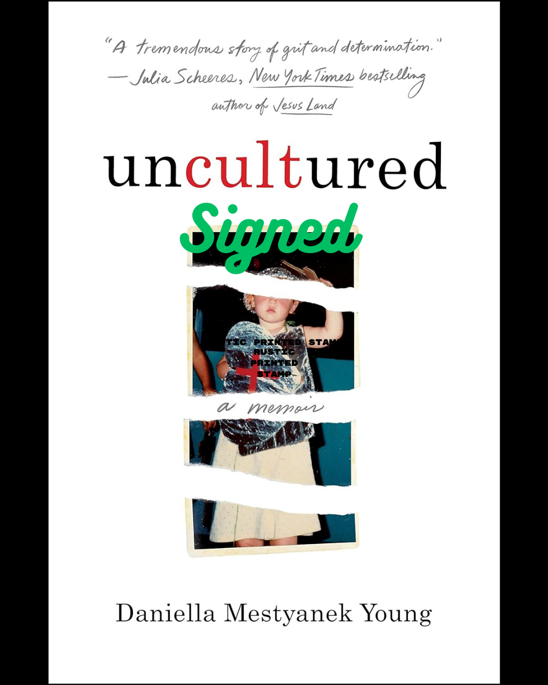 Uncultured Paperback - Signed by the Author