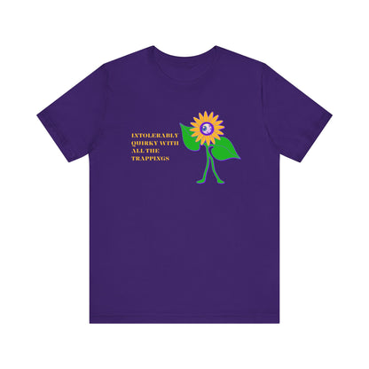 Intolerably Quirky with All the Trappings Unisex Jersey Short Sleeve Tee