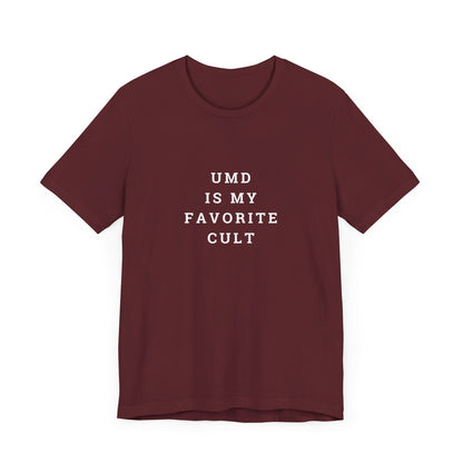 UMD is my Favorite Cult Unisex Jersey Short Sleeve Tee