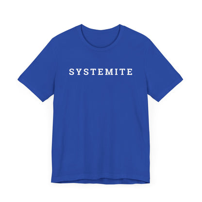 Systemite Unisex Jersey Short Sleeve Tee