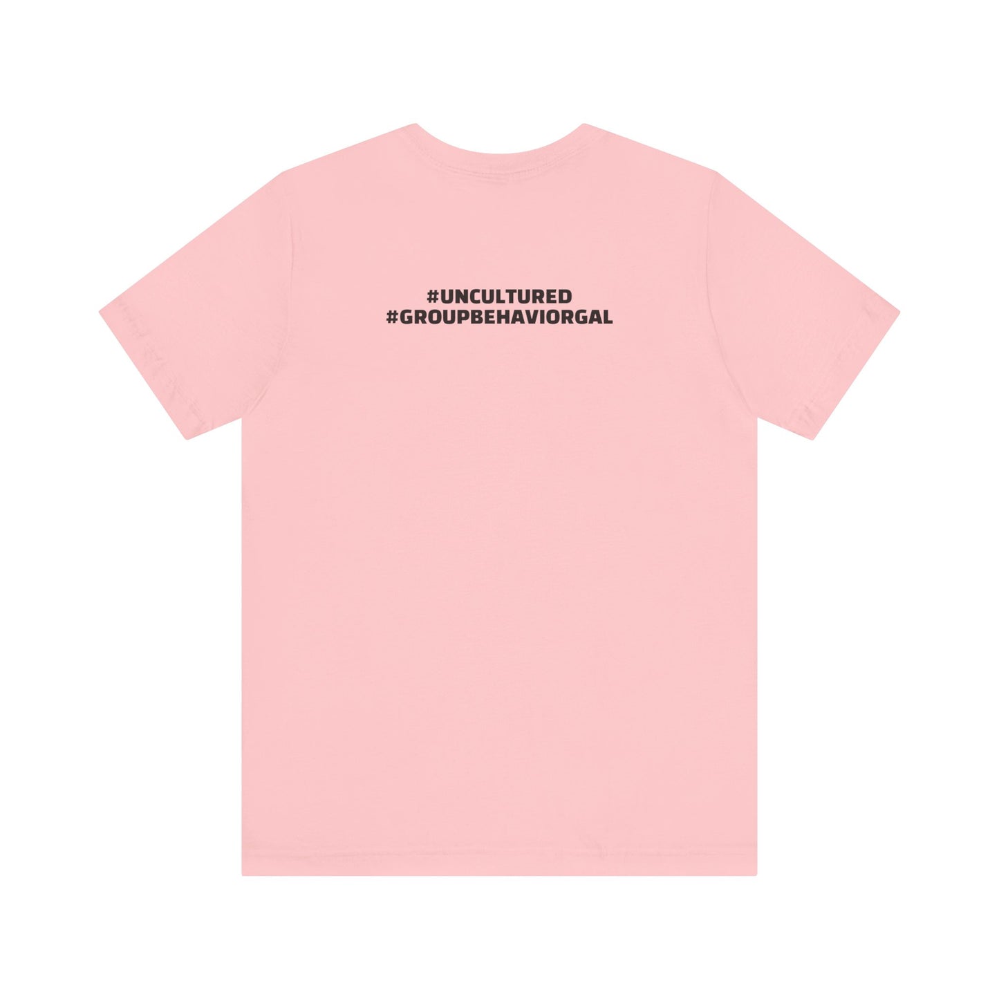 I'm the B*tch Unisex Jersey Short Sleeve Tee