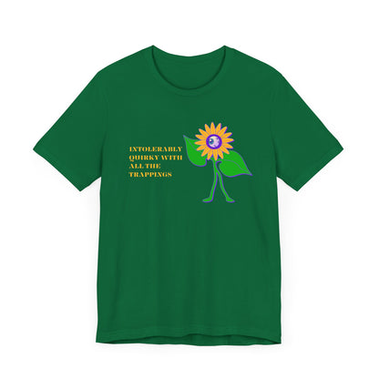 Intolerably Quirky with All the Trappings Unisex Jersey Short Sleeve Tee