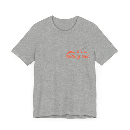 Yes It's a Knitting Cult Unisex Jersey Short Sleeve Tee
