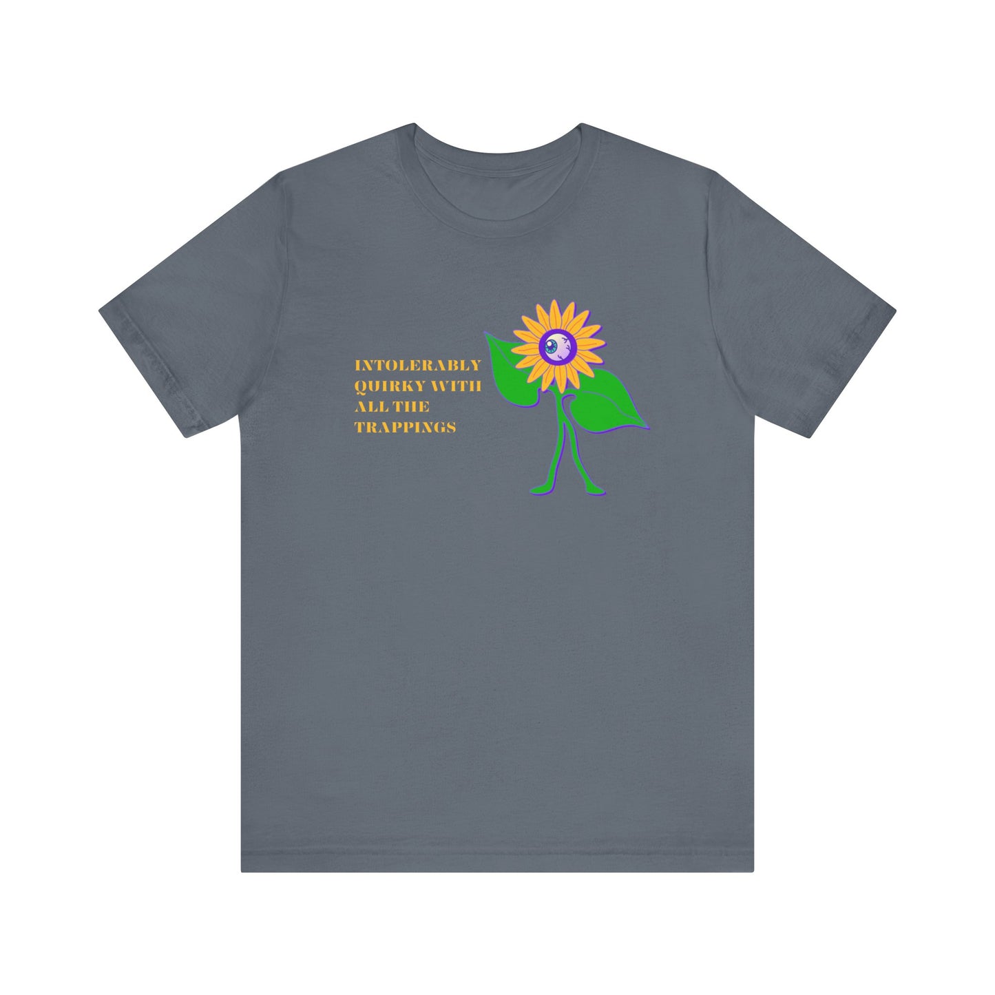 Intolerably Quirky with All the Trappings Unisex Jersey Short Sleeve Tee
