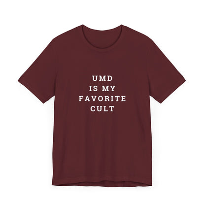 UMD is my Favorite Cult Unisex Jersey Short Sleeve Tee