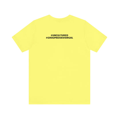 I'm the B*tch Unisex Jersey Short Sleeve Tee