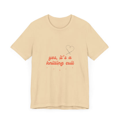 Yes It's a Knitting Cult Unisex Jersey Short Sleeve Tee