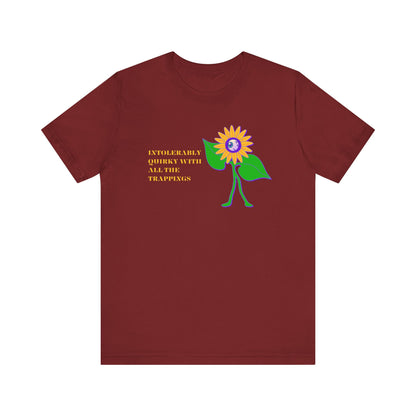 Intolerably Quirky with All the Trappings Unisex Jersey Short Sleeve Tee