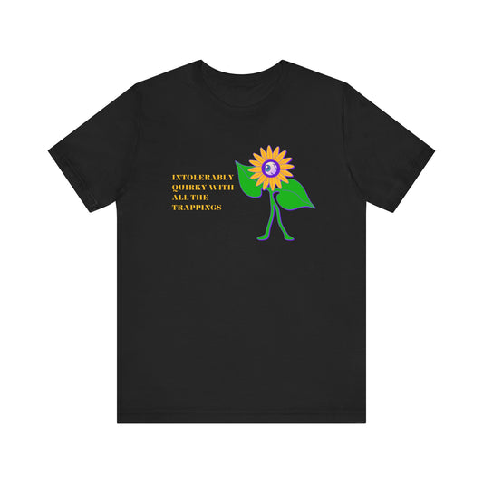 Intolerably Quirky with All the Trappings Unisex Jersey Short Sleeve Tee