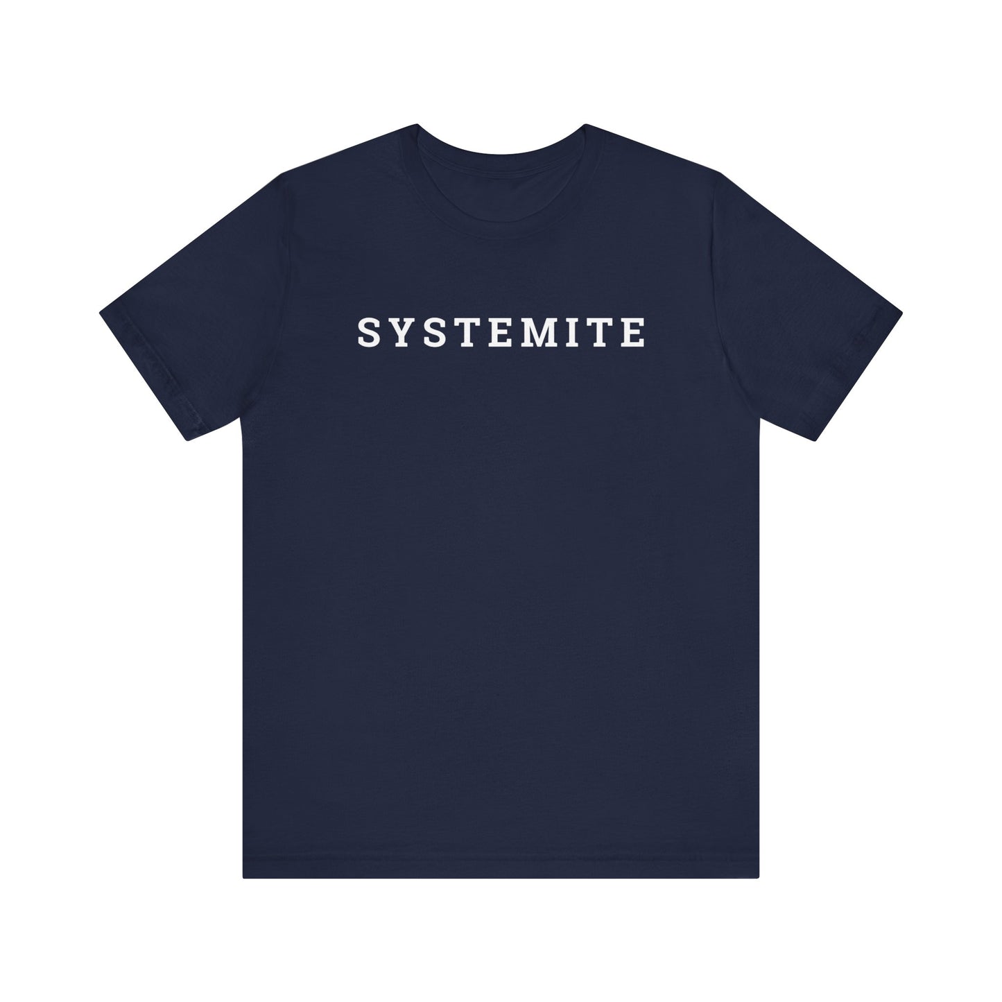 Systemite Unisex Jersey Short Sleeve Tee