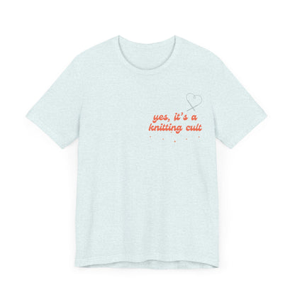 Yes It's a Knitting Cult Unisex Jersey Short Sleeve Tee