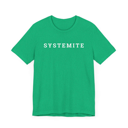 Systemite Unisex Jersey Short Sleeve Tee