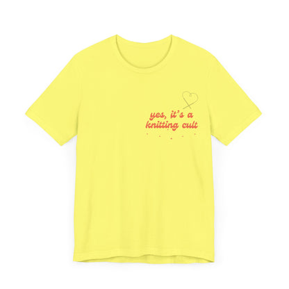 Yes It's a Knitting Cult Unisex Jersey Short Sleeve Tee