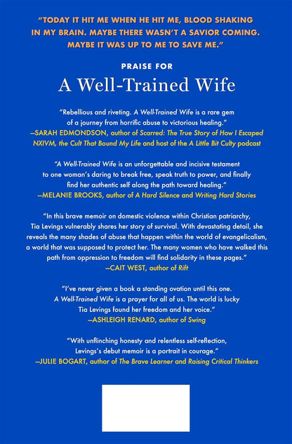 A Well-Trained Wife: My Escape from Christian Patriarchy by Tia Levings (SIGNED BY THE AUTHOR)