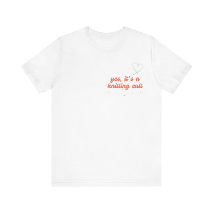 Yes It's a Knitting Cult Unisex Jersey Short Sleeve Tee