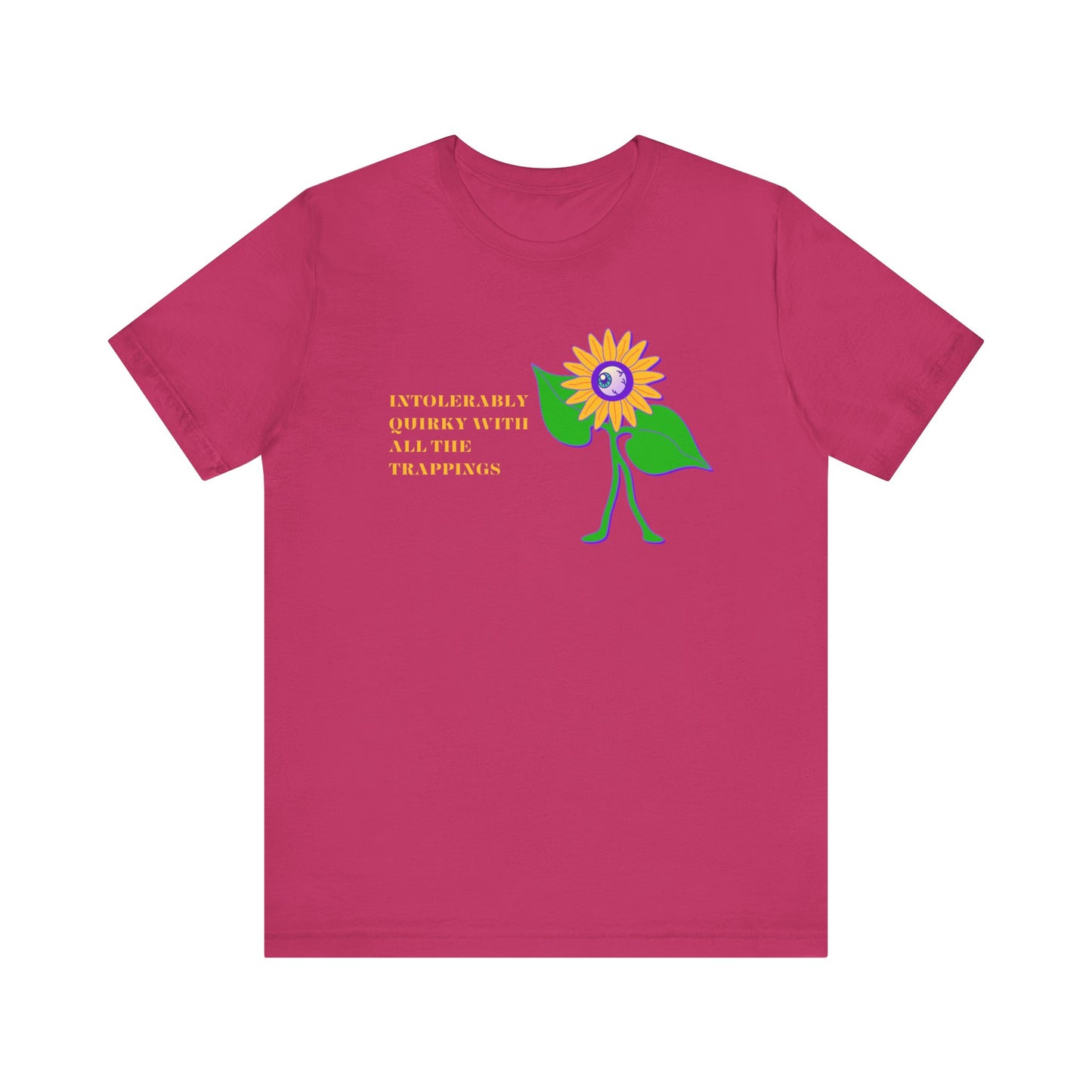 Intolerably Quirky with All the Trappings Unisex Jersey Short Sleeve Tee