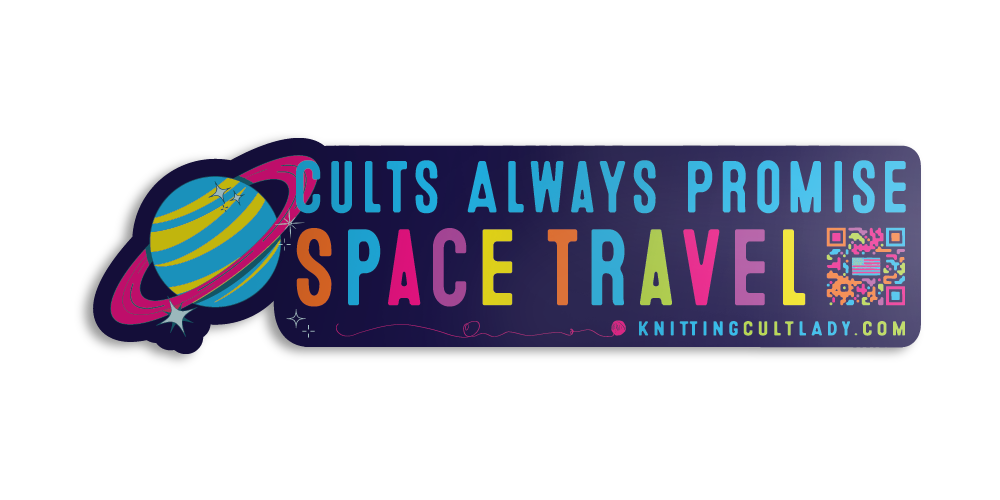 "Cults Always Promise Space Travel" Vinyl Bumper Sticker