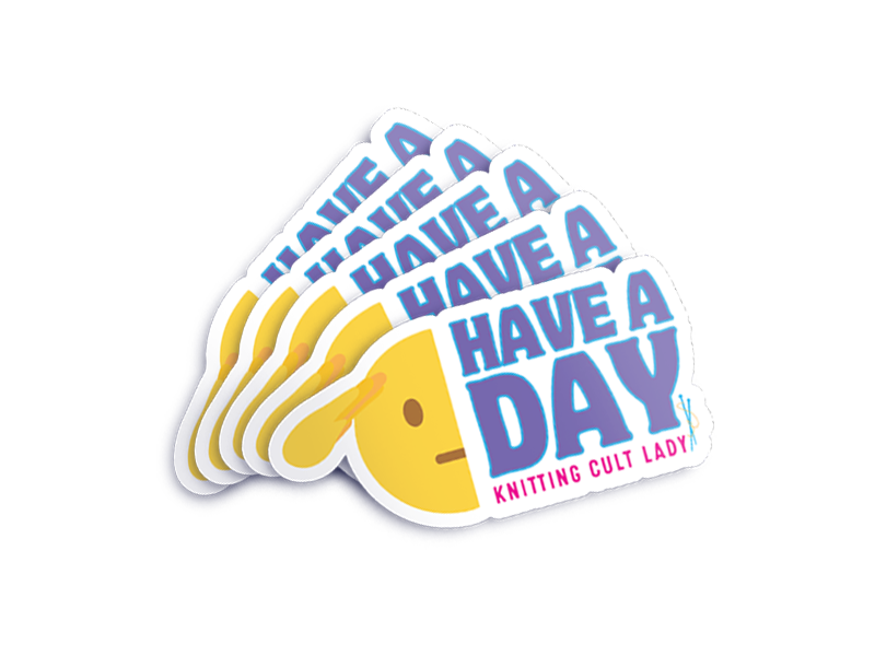 "Have A Day" Vinyl Sticker