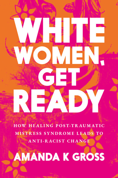 White Women Get Ready Book by Amanda K Gross—Vinyl Sticker & Paperback Book Bundle